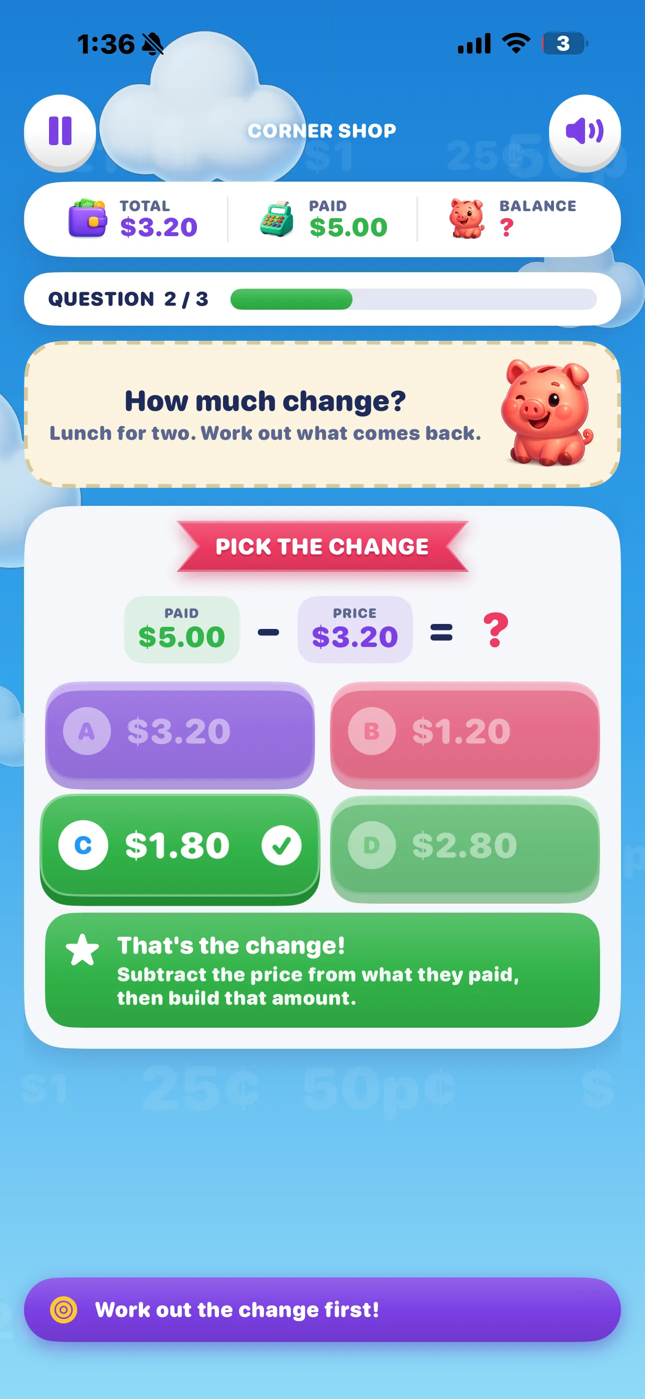 Correct answer on iPhone — $1.80 turns green with the explanation to subtract the price from what they paid, then build that amount
