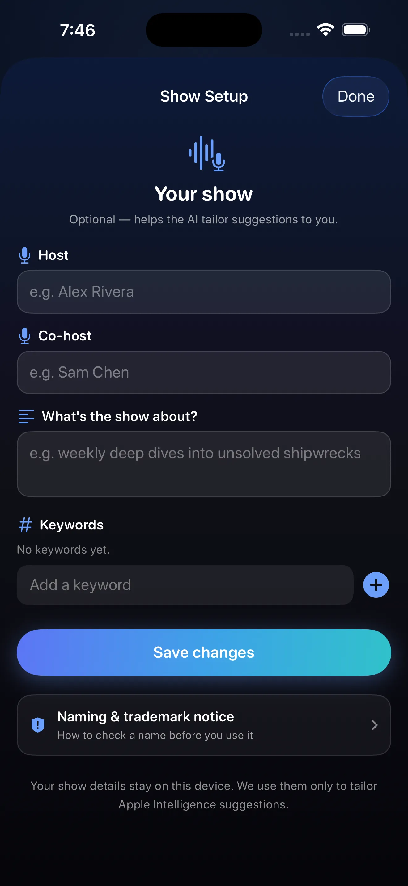Show Setup — optional host, co-host, topic and keywords that stay on your device and tailor Apple Intelligence suggestions